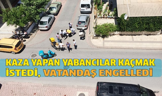 Kazaya karışan yabancılar, kaçmak isterken vatandaş engeline takıldı