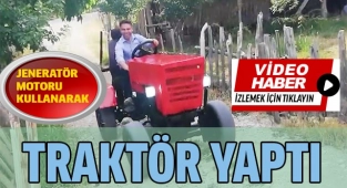 Kendi traktörünü yaptı