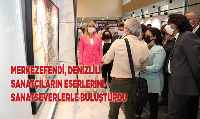 MERKEZEFENDİ BELEDİYESİ SANATIN VE SANATÇININ YANINDA