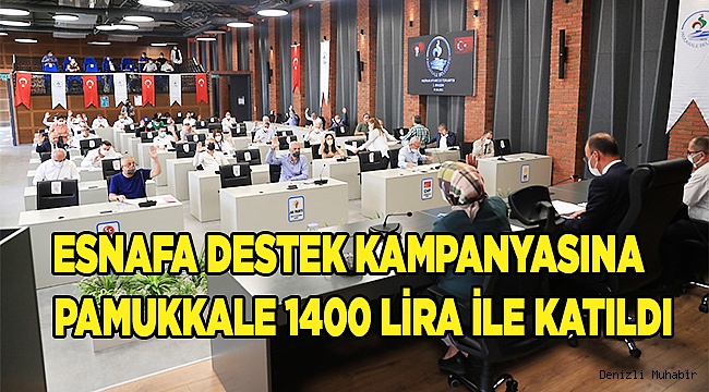 PAMUKKALE ESNAFINA 1400 TL NAKDİ DESTEK