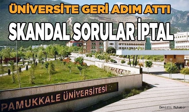 PAÜ, skandal soruları iptal etti