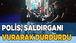 Polis kendisine bıçakla saldıran şüpheliyi vurarak etkisiz hale getirdi