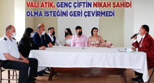 Vali Atik, genç çiftin nikah şahidi olma isteğini geri çevirmedi