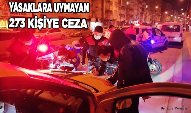 Yasaklara uymayan 273 kişiye ceza