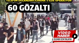 22 ilde dolandırıcılık yapmışlar