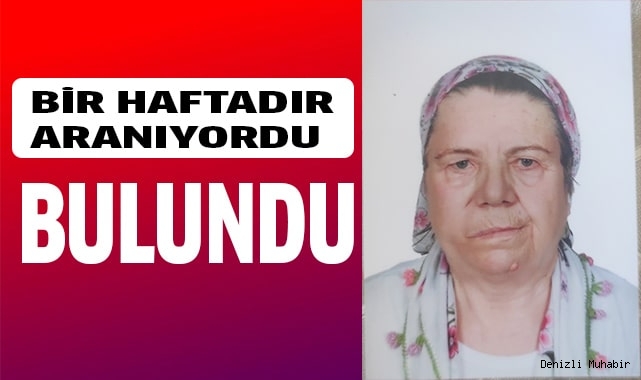 Bir haftadır kayıp olan kadın bulundu