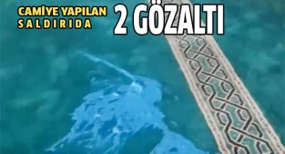 Camiye yapılan saldırıda 2 gözaltı