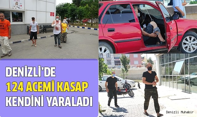 Denizli'de 124 acemi kasap kendini yaraladı