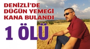 Düğünde çıkan silahlı kavgada 1 kişi öldü