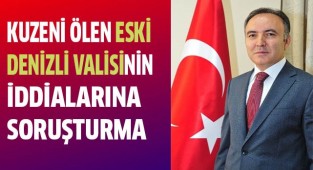 Kuzeni ölen eski valinin iddialarına soruşturma