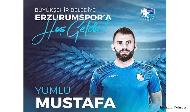 Mustafa Yumlu BB Erzurumspor ile anlaştı