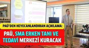 PAÜ, SMA Erken Tanı ve Tedavi Merkezi kuracak