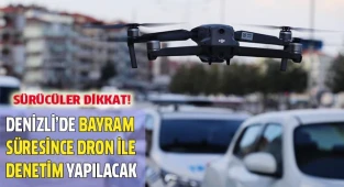 Sürücü hataları  dron ile kontrol altına alınacak
