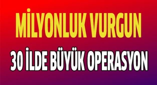 Vergi kaçakçılarına 3. dalga operasyon….