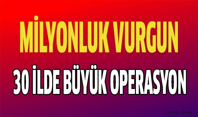 Vergi kaçakçılarına 3. dalga operasyon….