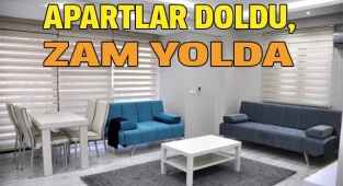 Apartlar doldu, zam yolda