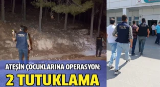 Ateşin çocuklarına operasyon: 2 tutuklama