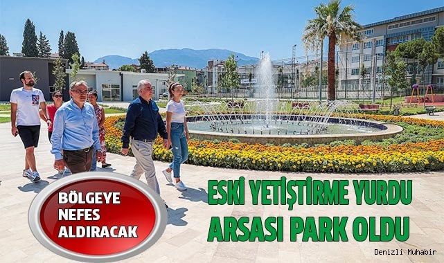 Büyükşehir'den Denizli'ye yeni bir yaşam alanı daha