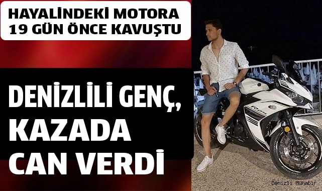 Denizlili genç, kazada can verdi