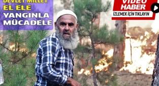 Devlet millet el ele yangınla mücadele