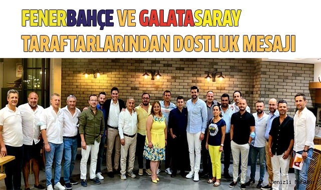 Fenerbahçe ve Galatasaray taraftarlarından dostluk mesajı