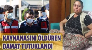 Kayınvalidesini öldüren damat tutuklandı