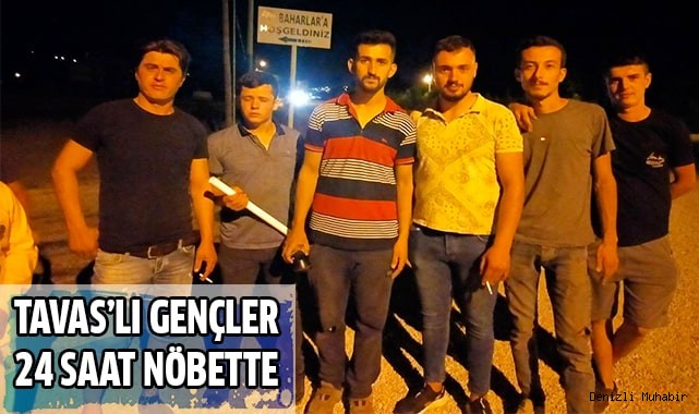 Mahallenin giriş ve çıkışlarında nöbet tutmaya başladılar