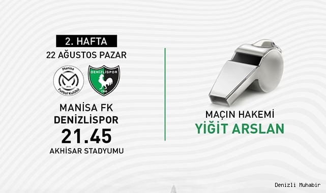 Manisa FK - Denizlispor maçının hakemi belli oldu