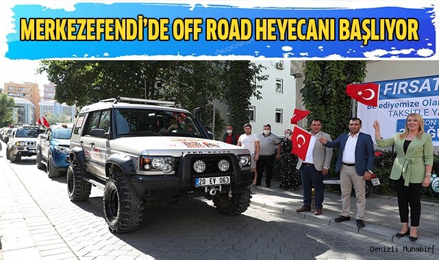 MERKEZEFENDİ'DE OFF ROAD HEYECANI BAŞLIYOR