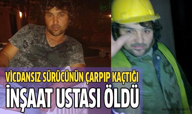 Otomobilin çarpıp kaçtığı inşaat ustası 25 gün sonra hayatını kaybetti