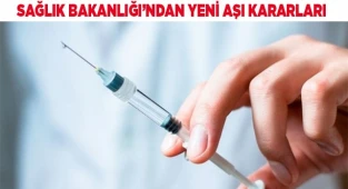 Sağlık Bakanlığı'ndan yeni aşı kararları