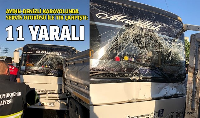 Servis otobüsü ile tır çarpıştı: 11 yaralı