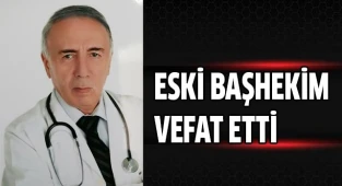 SSK Hastanesi’nin eski başhekimi Dr. Şakir Özdağ hayatını kaybetti