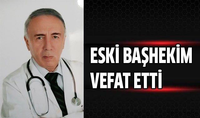 SSK Hastanesi’nin eski başhekimi Dr. Şakir Özdağ hayatını kaybetti