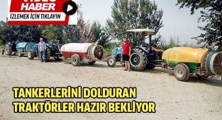 Tankerlerini dolduran traktörler hazır bekliyor