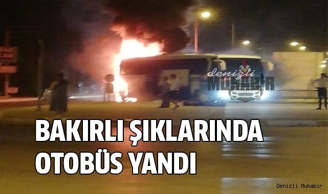 Yolcu dolu otobüs alevlere teslim oldu