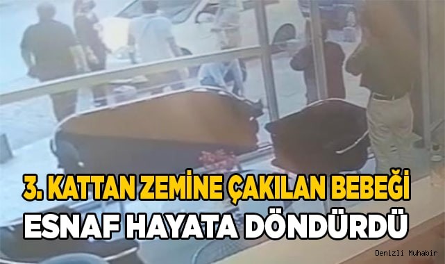 3. kattan zemine çakılan bebek hayata döndürüldü