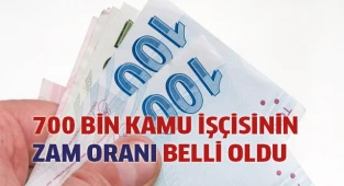 700 bin kamu işçisinin zam oranı belli oldu