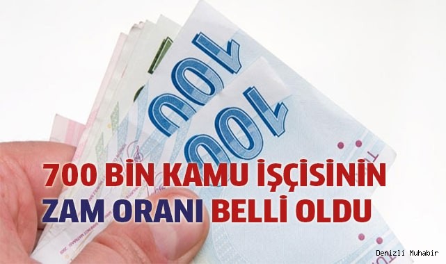 700 bin kamu işçisinin zam oranı belli oldu