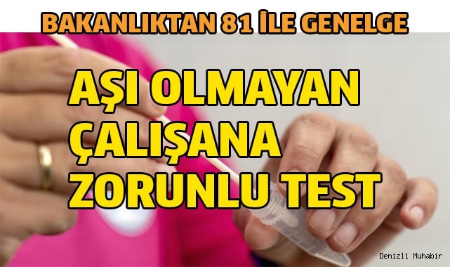 Aşı olmayan işçiye PCR şartı