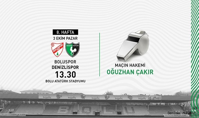 Boluspor -Denizlispor maçının hakemi belli oldu