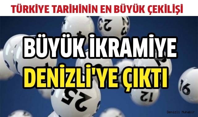 Sayısal Loto Denizli'ye çıktı