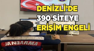 Denizli’de 390 siteye erişim engeli getirildi
