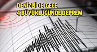 Denizli'de 4 büyüklüğünde deprem