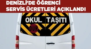 Denizli'de Öğrenci servis ücretleri açıklandı