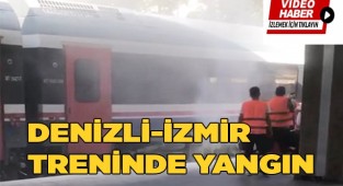 Denizli-İzmir treninde yangın