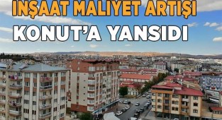 İnşaat maliyetleri artınca, konut fiyatları yükseldi