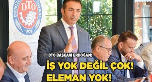 İŞ YOK DEĞİL ÇOK! ELEMAN YOK!