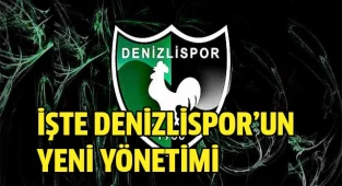 İşte Denizlispor’un yeni yönetimi