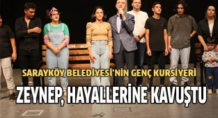Sarayköy Belediyesi’nin genç kursiyeri Zeynep, hayallerine kavuştu